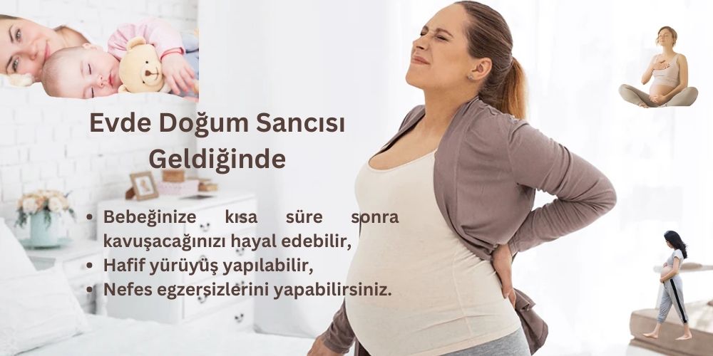 Evde Doğum Sancısı Geldiğinde Yapılması Gerekenler Antalya